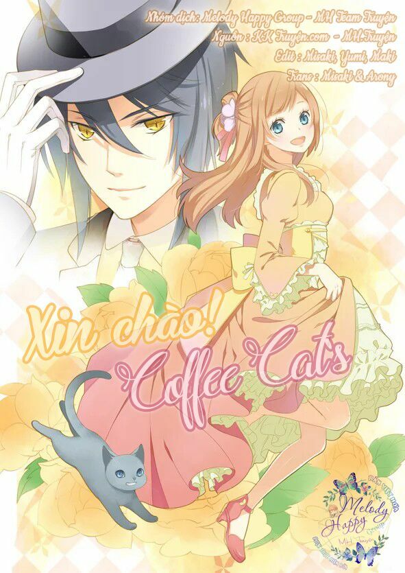 Xin chào! COFFEE CAT's: Chapter 6: Chào mừng trở về. [END]