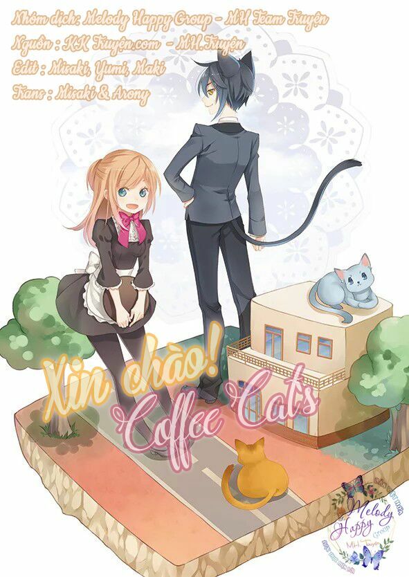 Xin chào! COFFEE CAT's: Chapter 6: Chào mừng trở về. [END]
