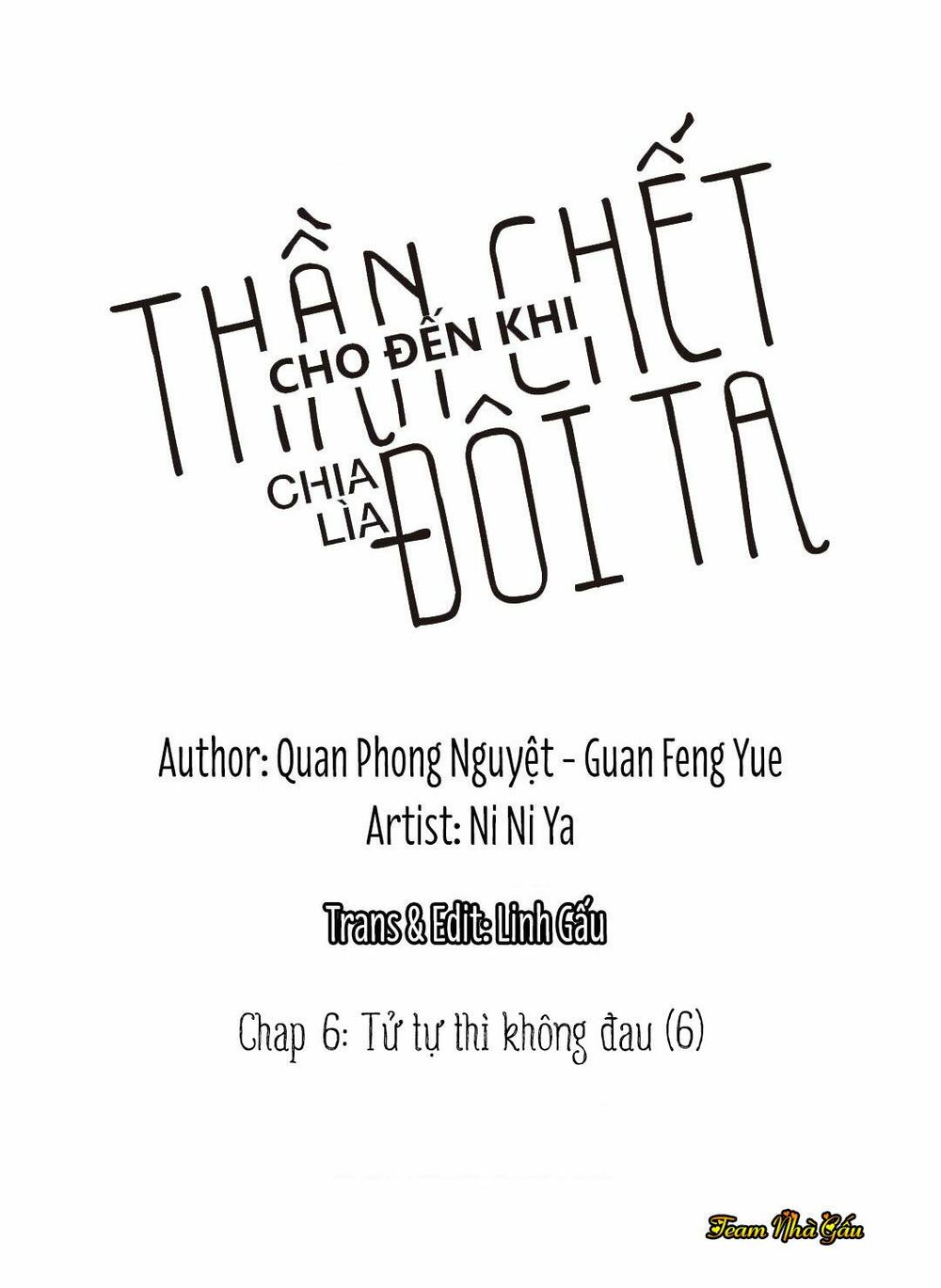 Cho Đến Khi Thần Chết Chia Lìa Đôi Ta: Chapter 6: - Thử tự thì không đau (6)