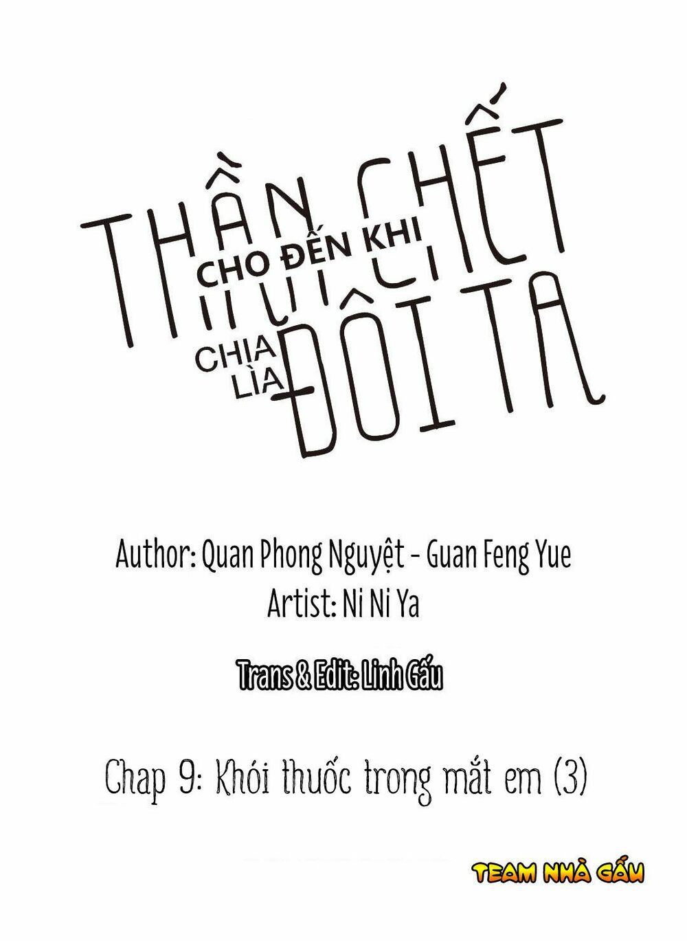 Cho Đến Khi Thần Chết Chia Lìa Đôi Ta: Chapter 9: - Khói thuốc trong mắt em (3)