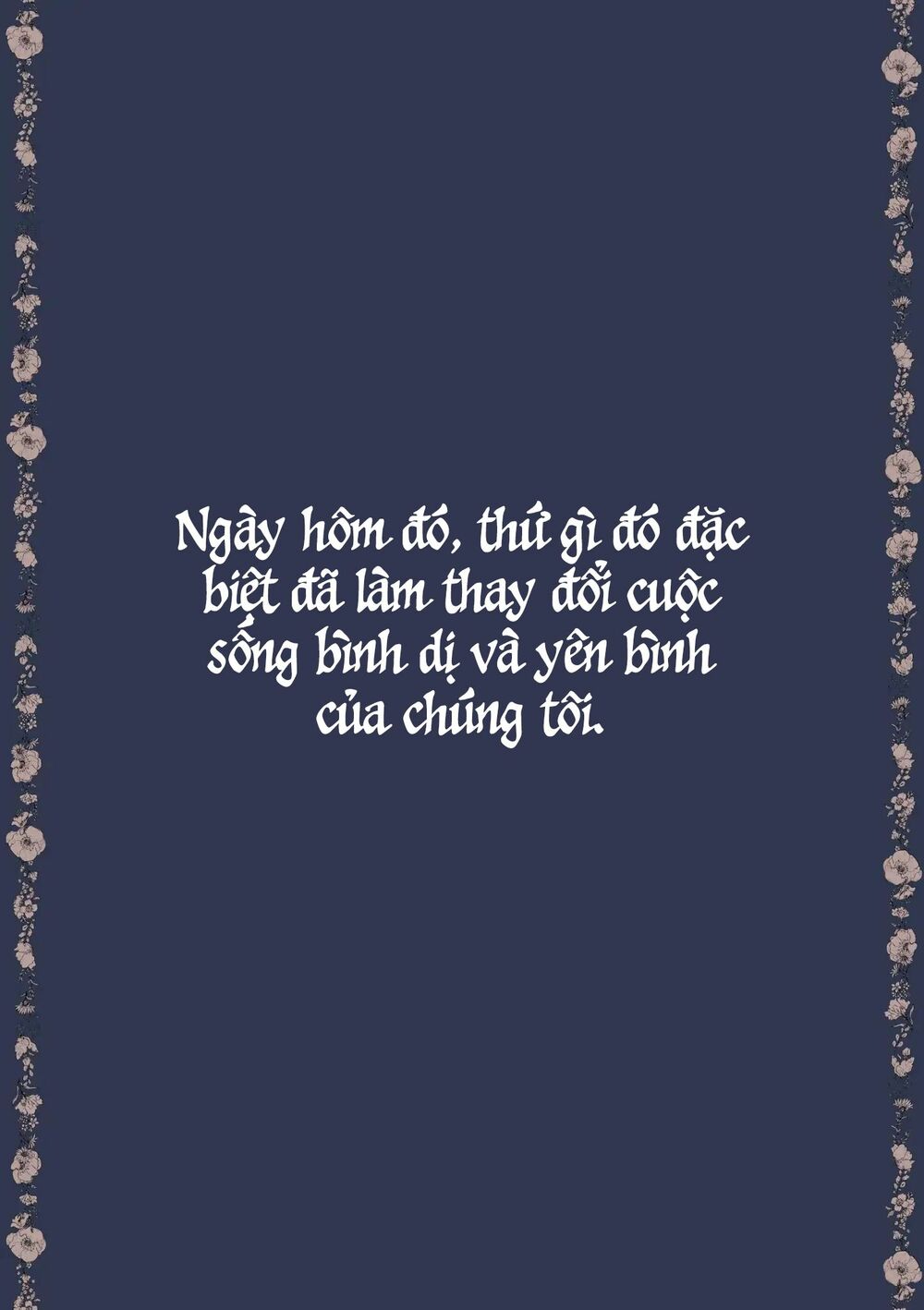 Chàng Khờ Và Cô Gái: Chapter 0: Prologue