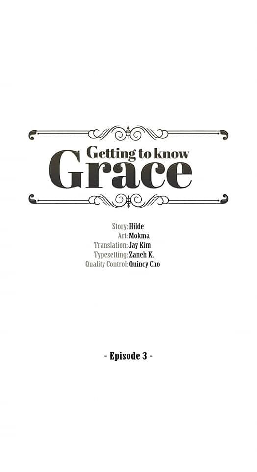 Getting To Know Grace: Chapter 3: Dính Vào Nhau