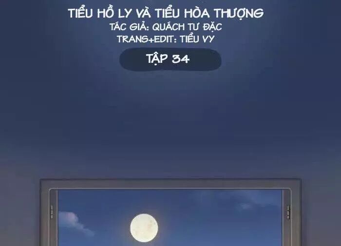 Tiểu Hồ Ly vs Tiểu Hóa Thượng: Chapter 34