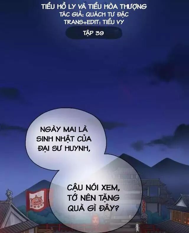 Tiểu Hồ Ly vs Tiểu Hóa Thượng: Chapter 39