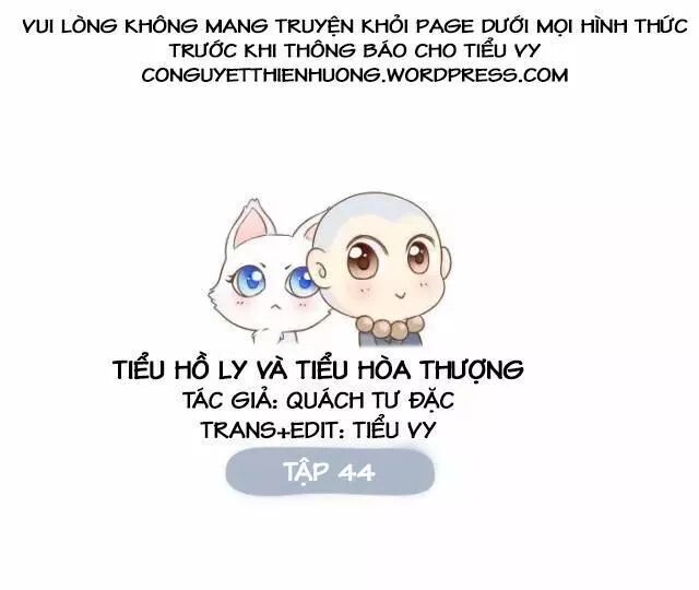 Tiểu Hồ Ly vs Tiểu Hóa Thượng: Chapter 44