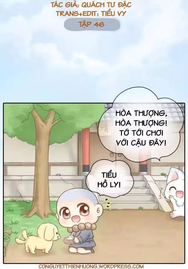 Tiểu Hồ Ly vs Tiểu Hóa Thượng: Chapter 46
