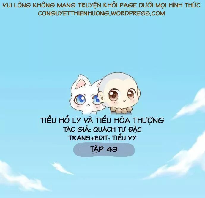 Tiểu Hồ Ly vs Tiểu Hóa Thượng: Chapter 49