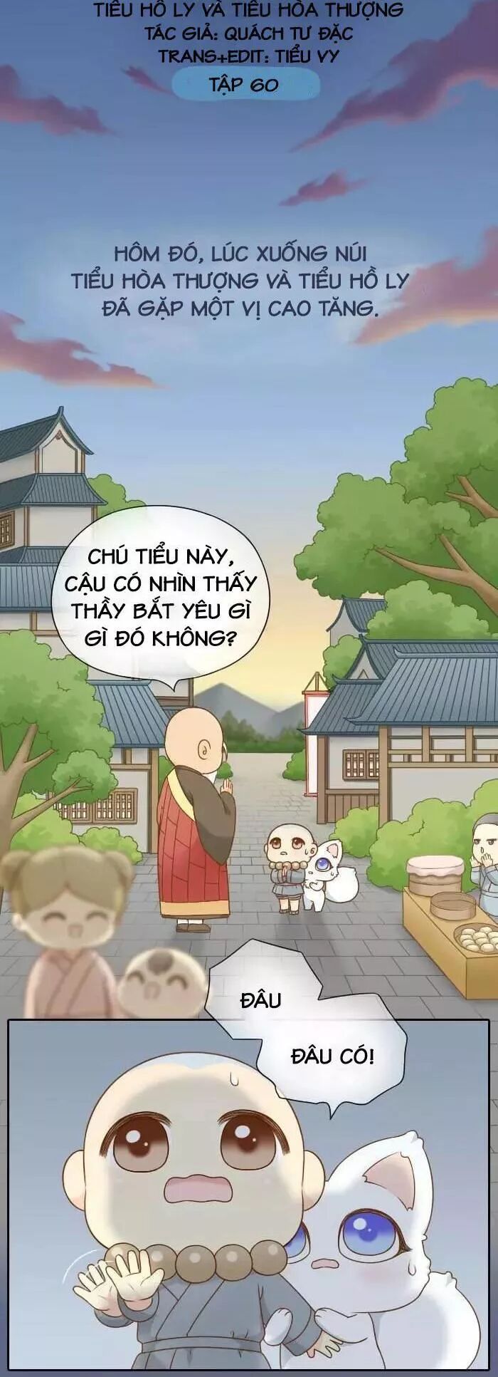 Tiểu Hồ Ly vs Tiểu Hóa Thượng: Chapter 60