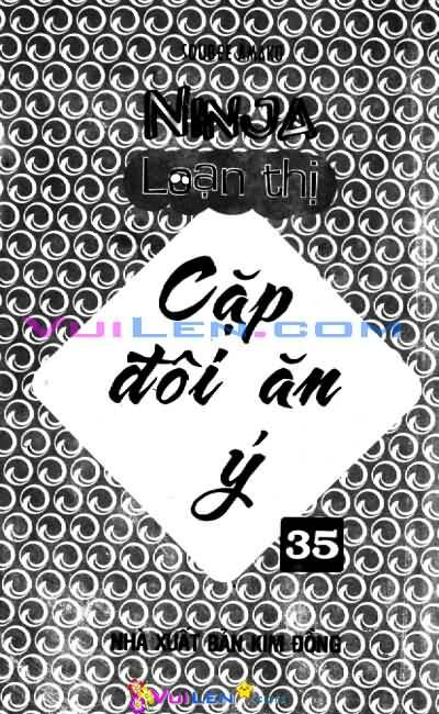 Ninja Loạn Thị: Chapter 35