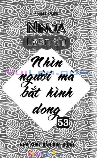 Ninja Loạn Thị: Chapter 53