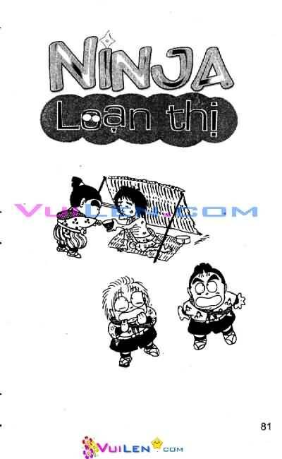 Ninja Loạn Thị: Chapter 7: Không thầy đố mày làm nên