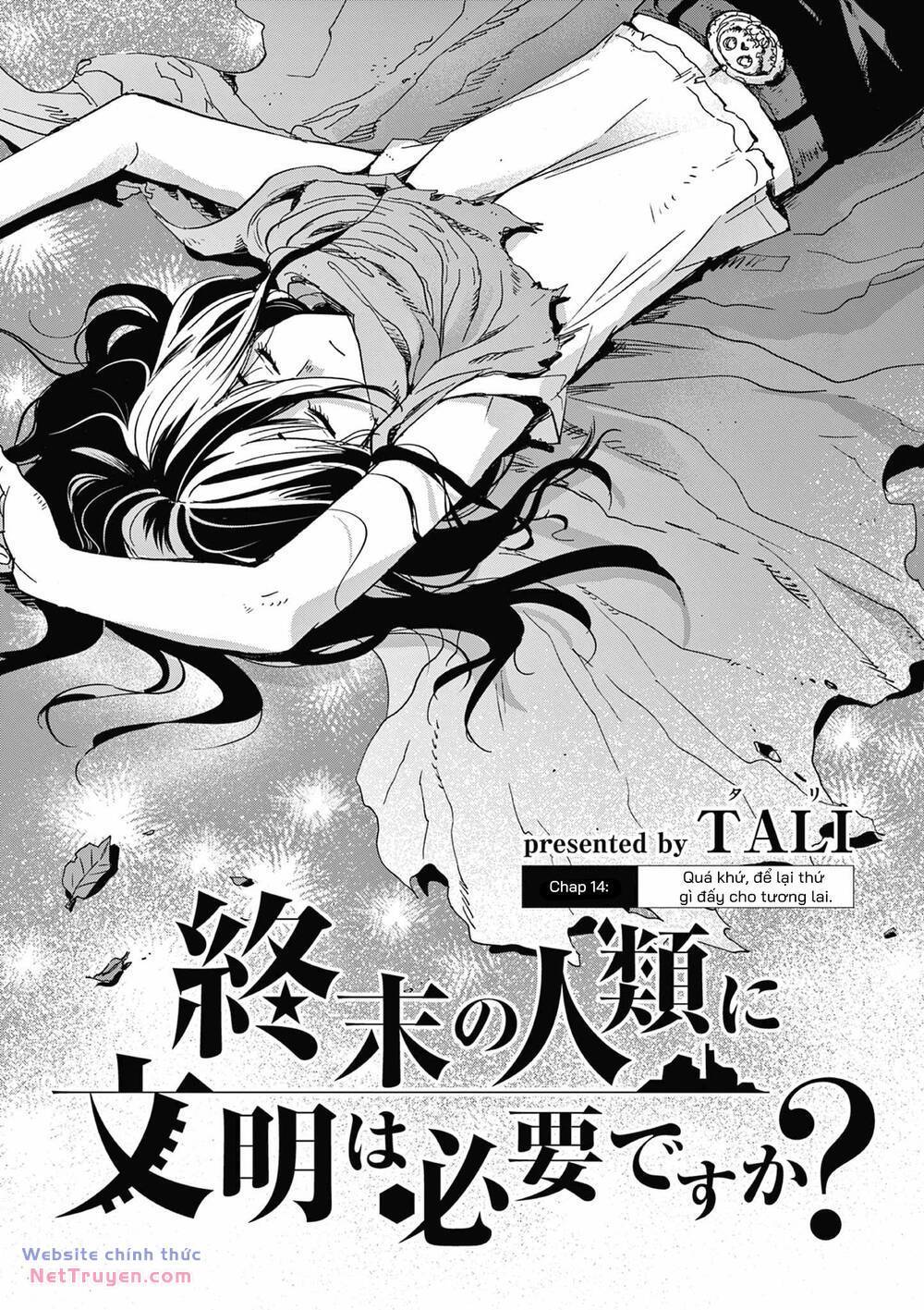 Liệu nhân loại có cần nền văn minh hậu tận thế không?: Chapter 14: Quá khứ, để lại thứ gì đấy cho tương lai.
