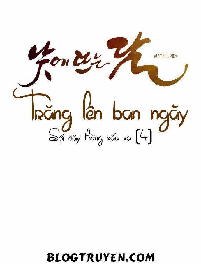 Trăng Lên Ban Ngày: Chương 99