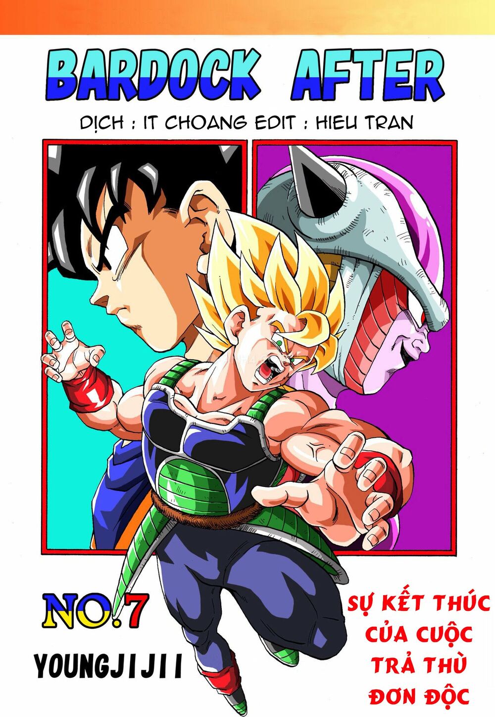 Thế Giới Ngọc Rồng - Ngoại Truyện Bardock: Chapter 7