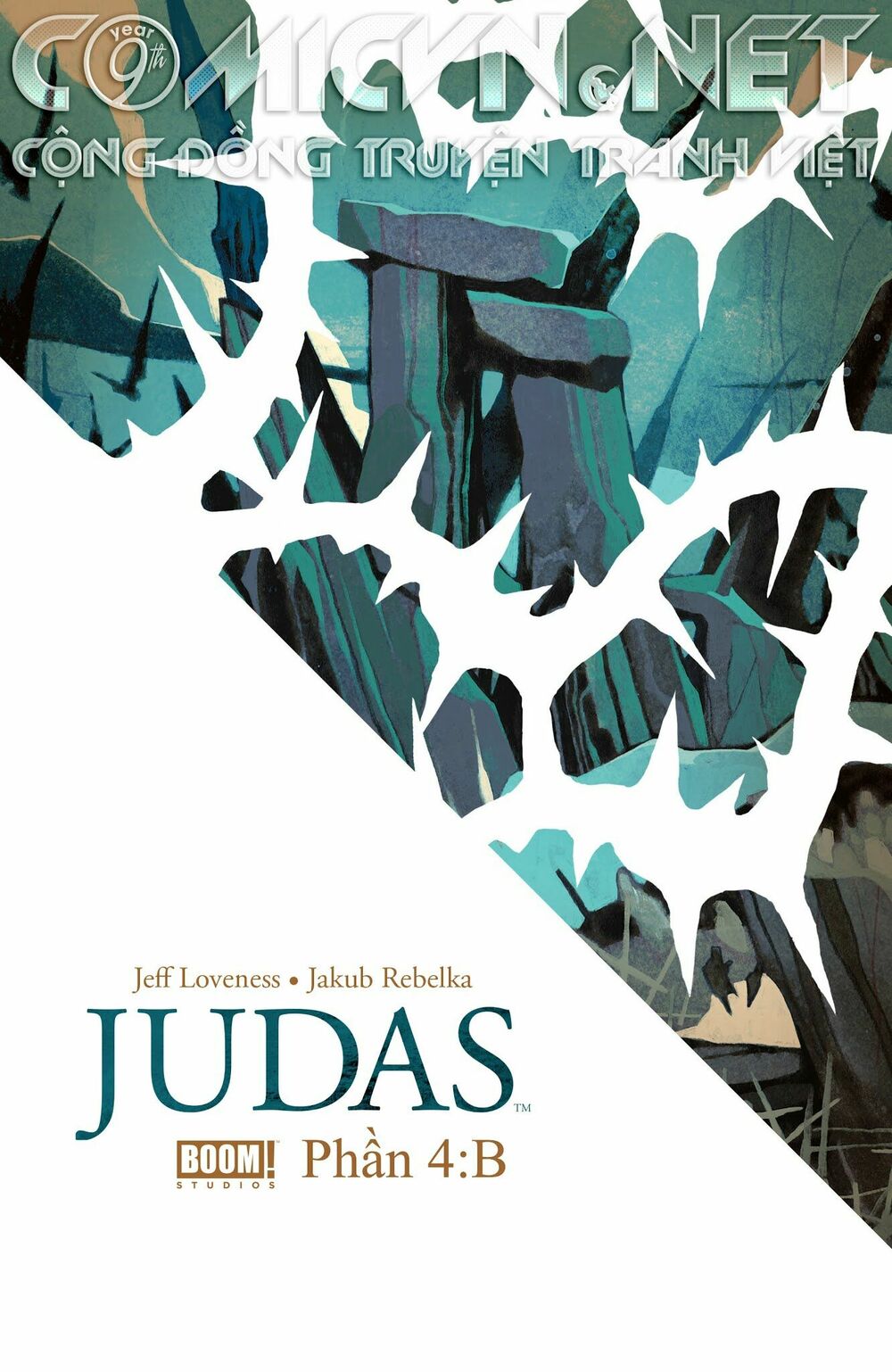Judas - Chuyện Kẻ Tội Đồ: Chapter 4.5: B