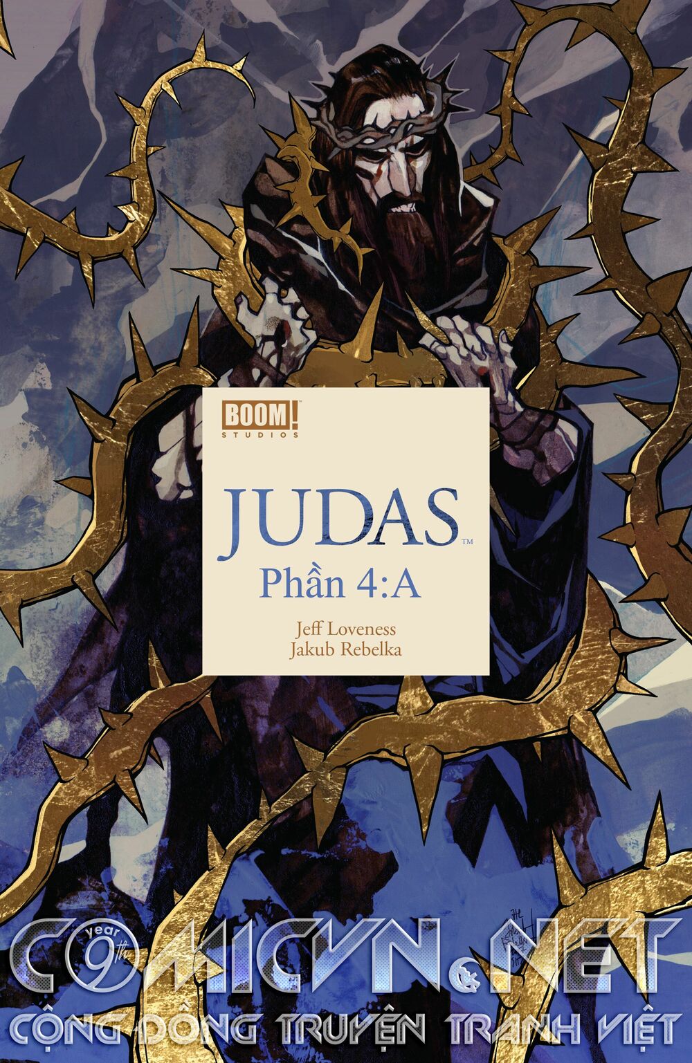 Judas - Chuyện Kẻ Tội Đồ: Chapter 4: A