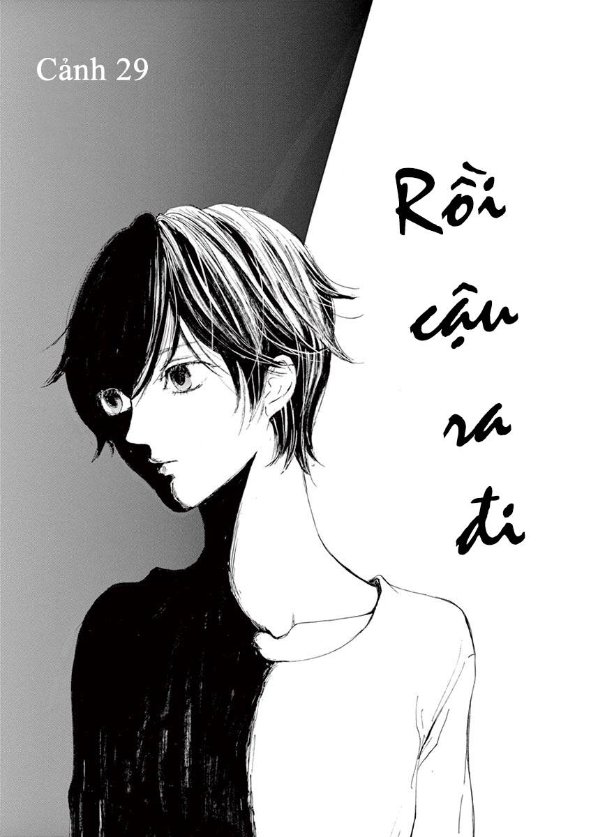 Tia Sáng Xinh Đẹp: Chapter 29: Rồi cậu ra đi