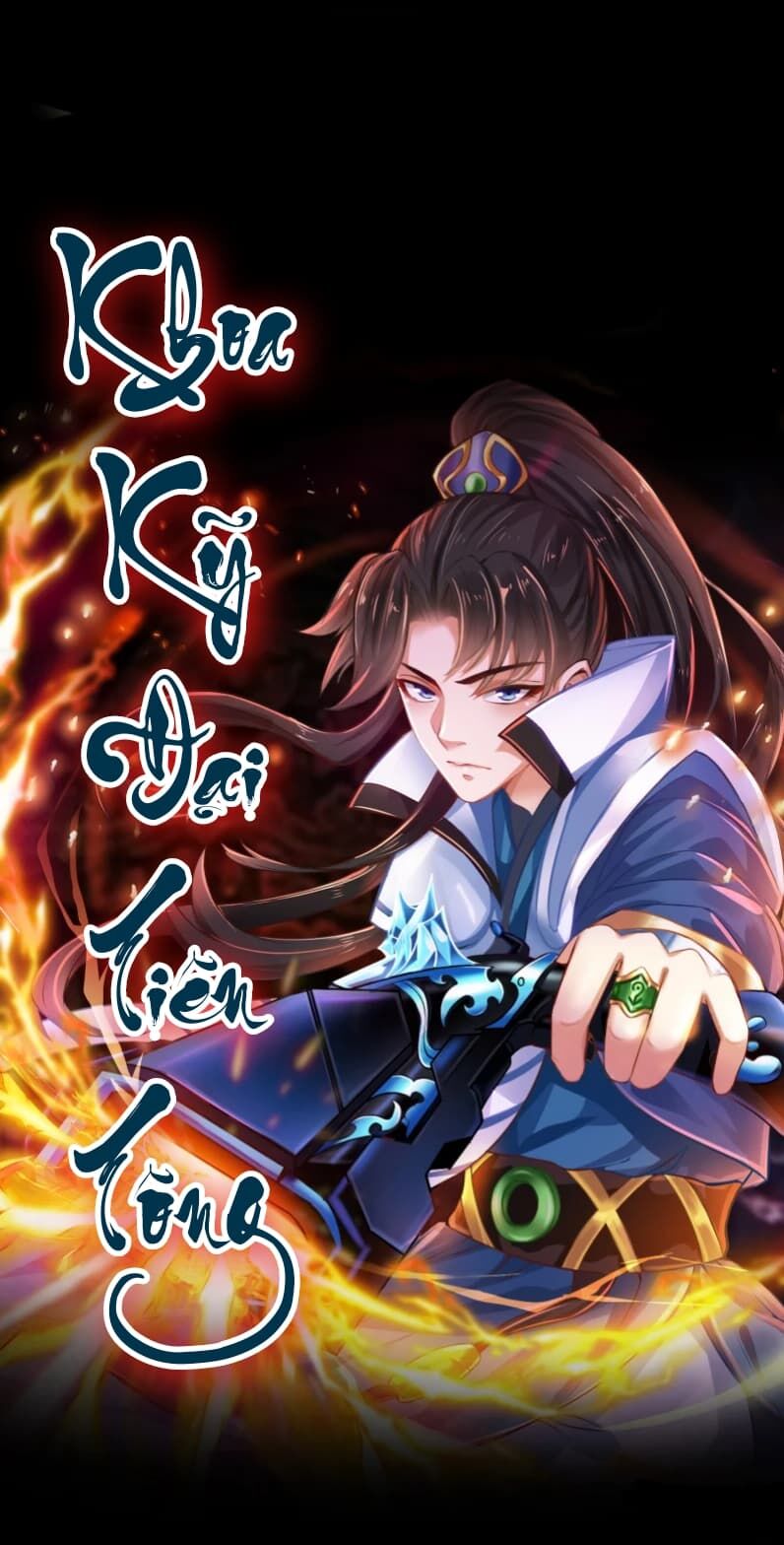 Khoa Kỹ Đại Tiên Tông: Chapter 3