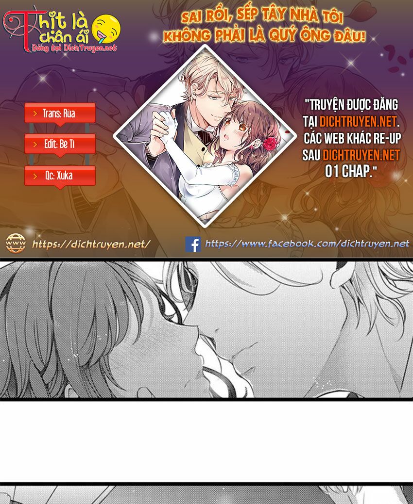 Sai rồi, sếp tây nhà tôi không phải là quý ông đâu!: Chapter 27