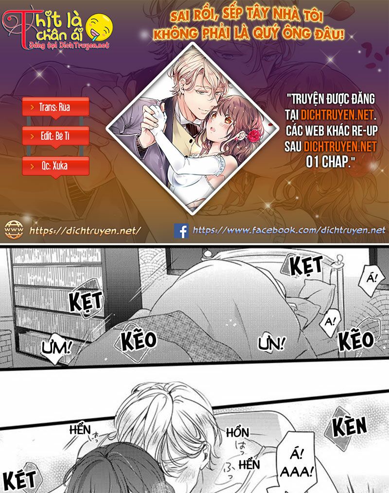 Sai rồi, sếp tây nhà tôi không phải là quý ông đâu!: Chapter 34