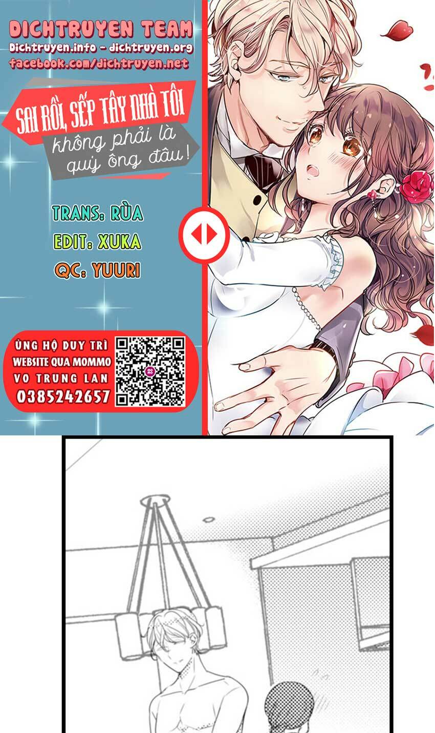 Sai rồi, sếp tây nhà tôi không phải là quý ông đâu!: Chapter 60