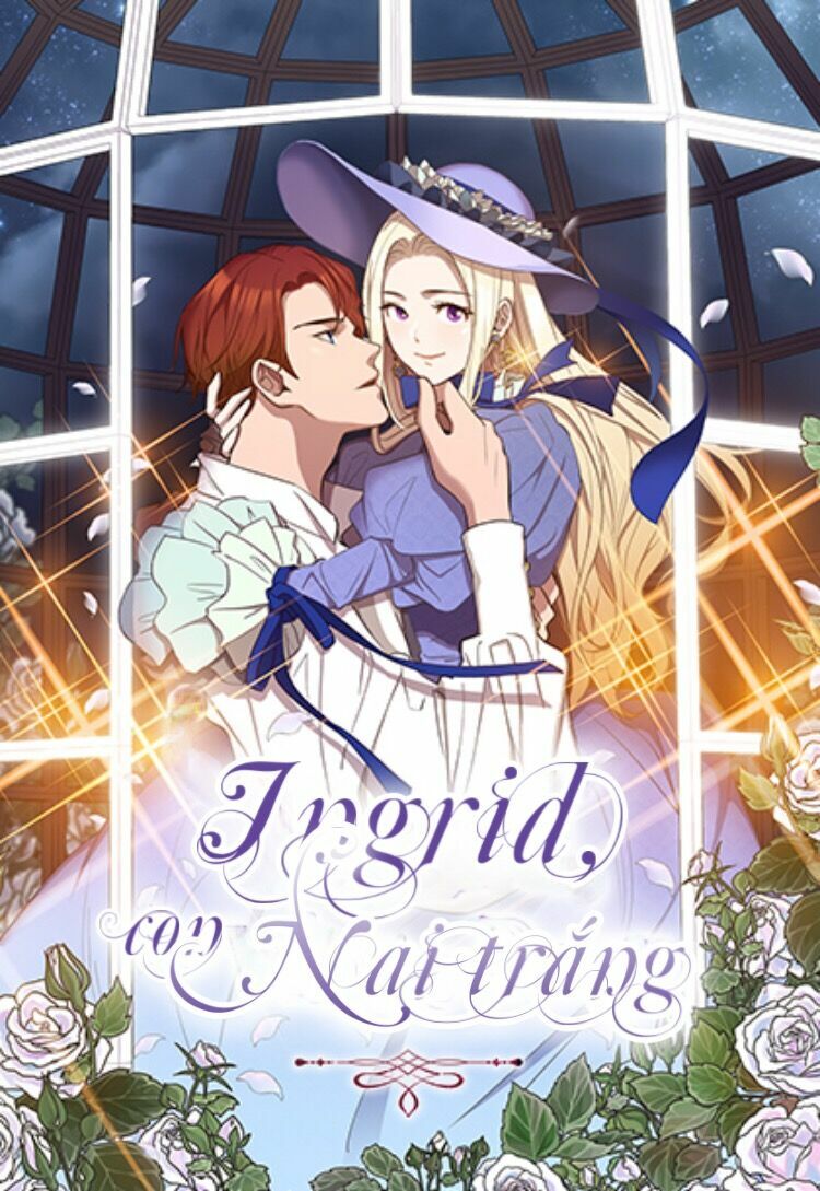 Ingrid, con nai trắng: Chapter 1