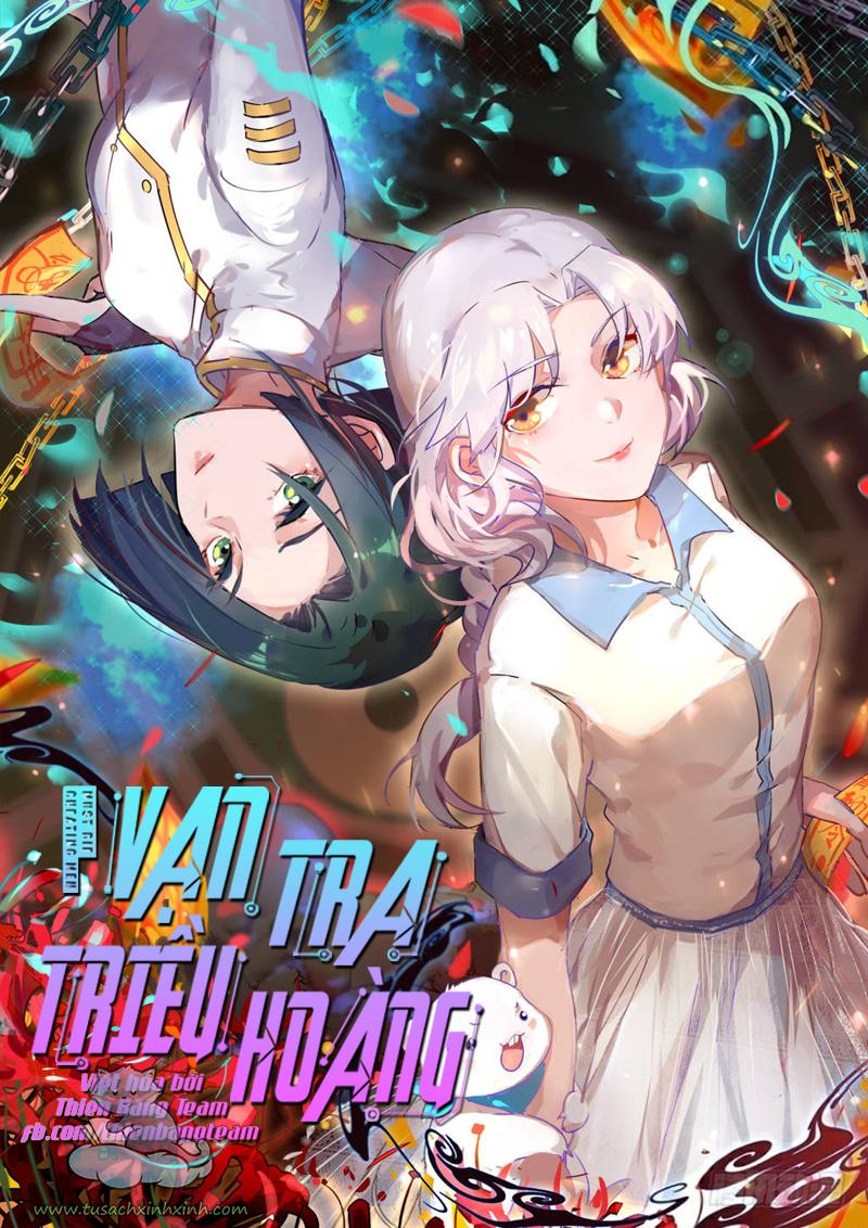 Vạn Tra Triều Hoàng: Vạn Tra Triều Hoàng – Chap 143