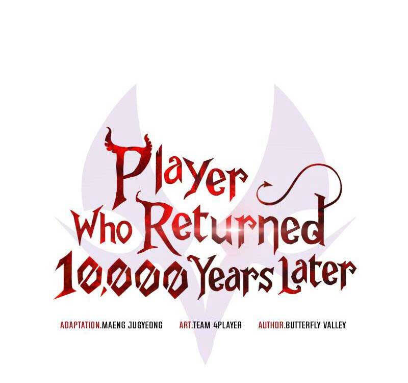 Người Chơi Trở Lại Sau 10000 Năm: Chapter 57