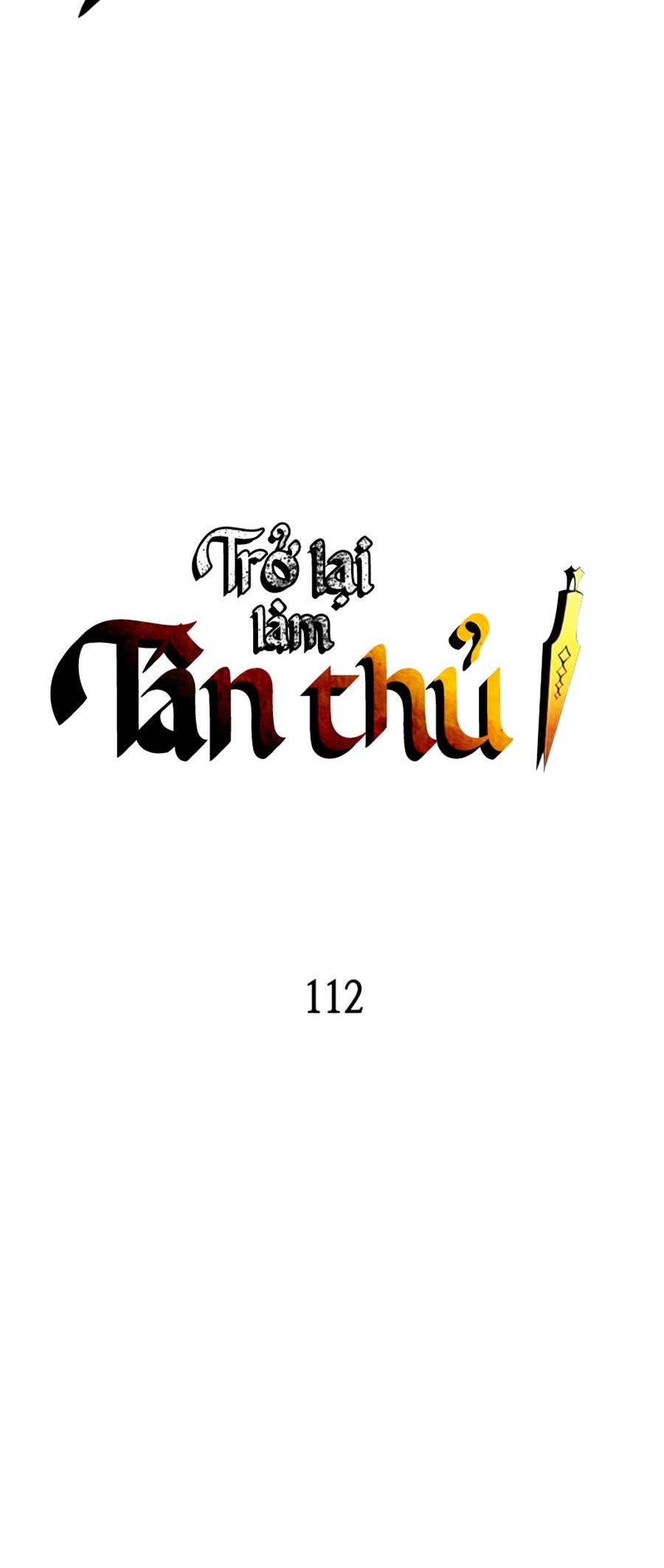 Trở Lại Làm Tân Thủ: Chapter 112