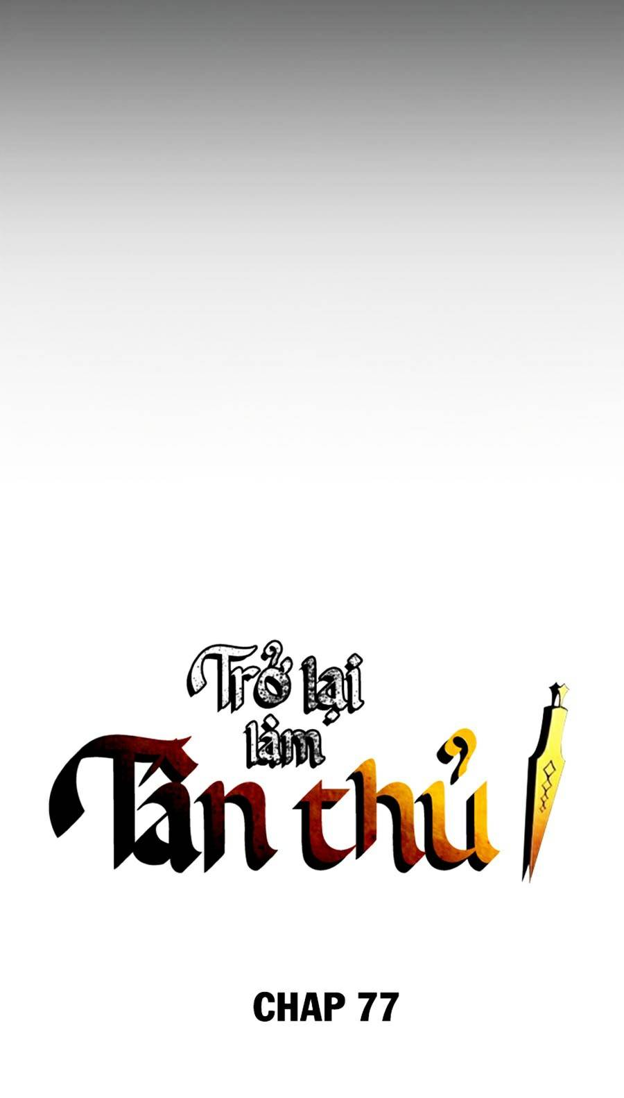 Trở Lại Làm Tân Thủ: Chapter 77