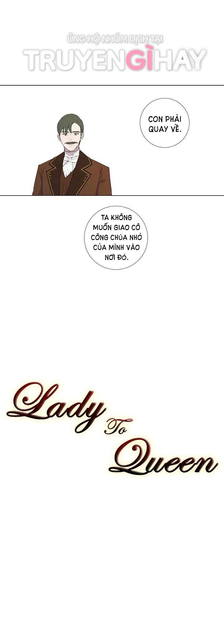 Từ Tiểu Thư Thành Hoàng Hậu - Lady To Queen: Chapter 2.1