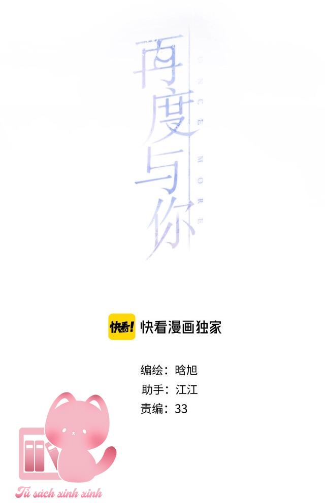 Lại Được Gặp Em: Lại Được Gặp Em – Chap 3