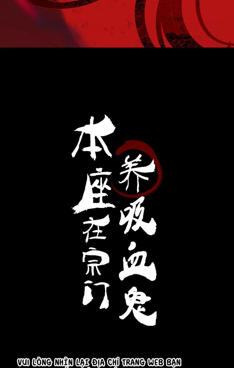 Bổn Tôn Tại Tông Môn Dưỡng Quỷ Hút Máu: Chapter 1
