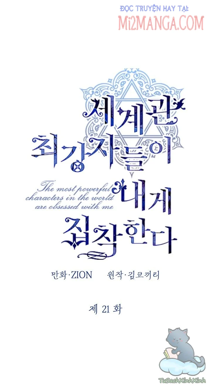 Những Kẻ Mạnh Nhất Thế Giới Đều Bám Lấy Tôi: Chapter 21