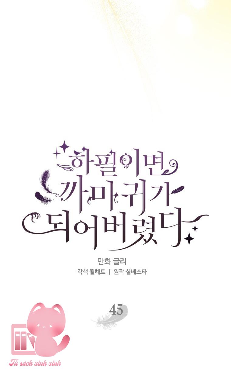 Nàng Quạ Bất Đắc Dĩ: Nàng Quạ Bất Đắc Dĩ – Chap 45