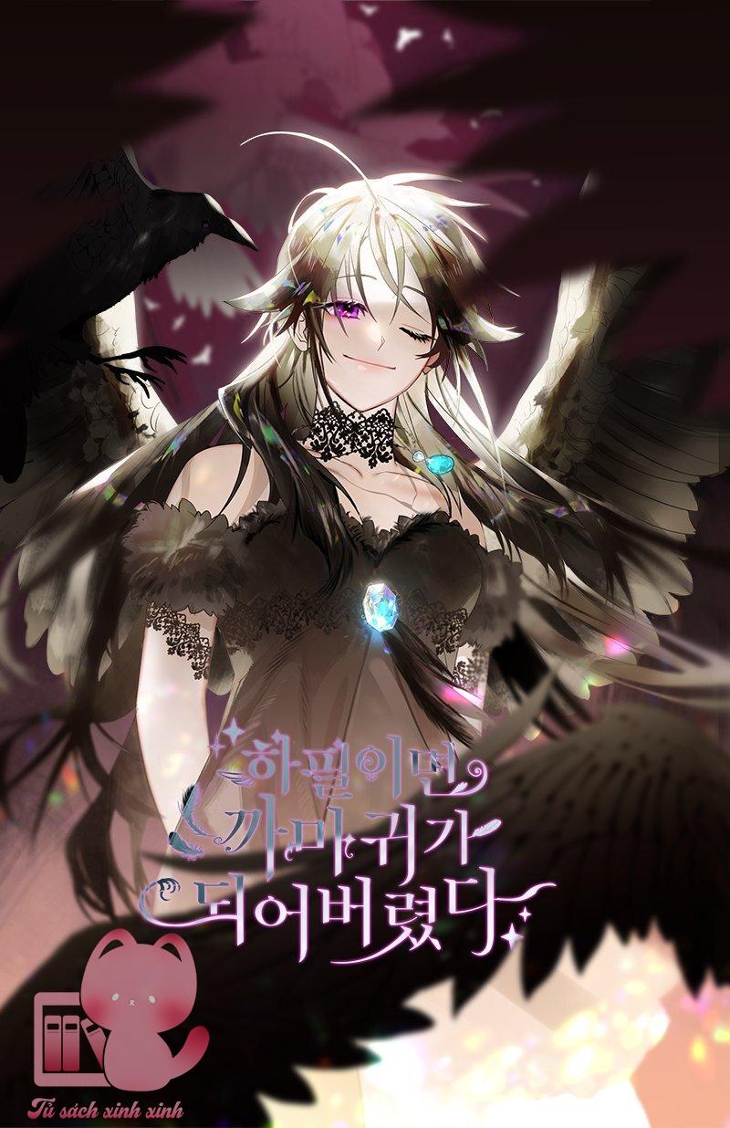 Nàng Quạ Bất Đắc Dĩ: Nàng Quạ Bất Đắc Dĩ – Chap 47