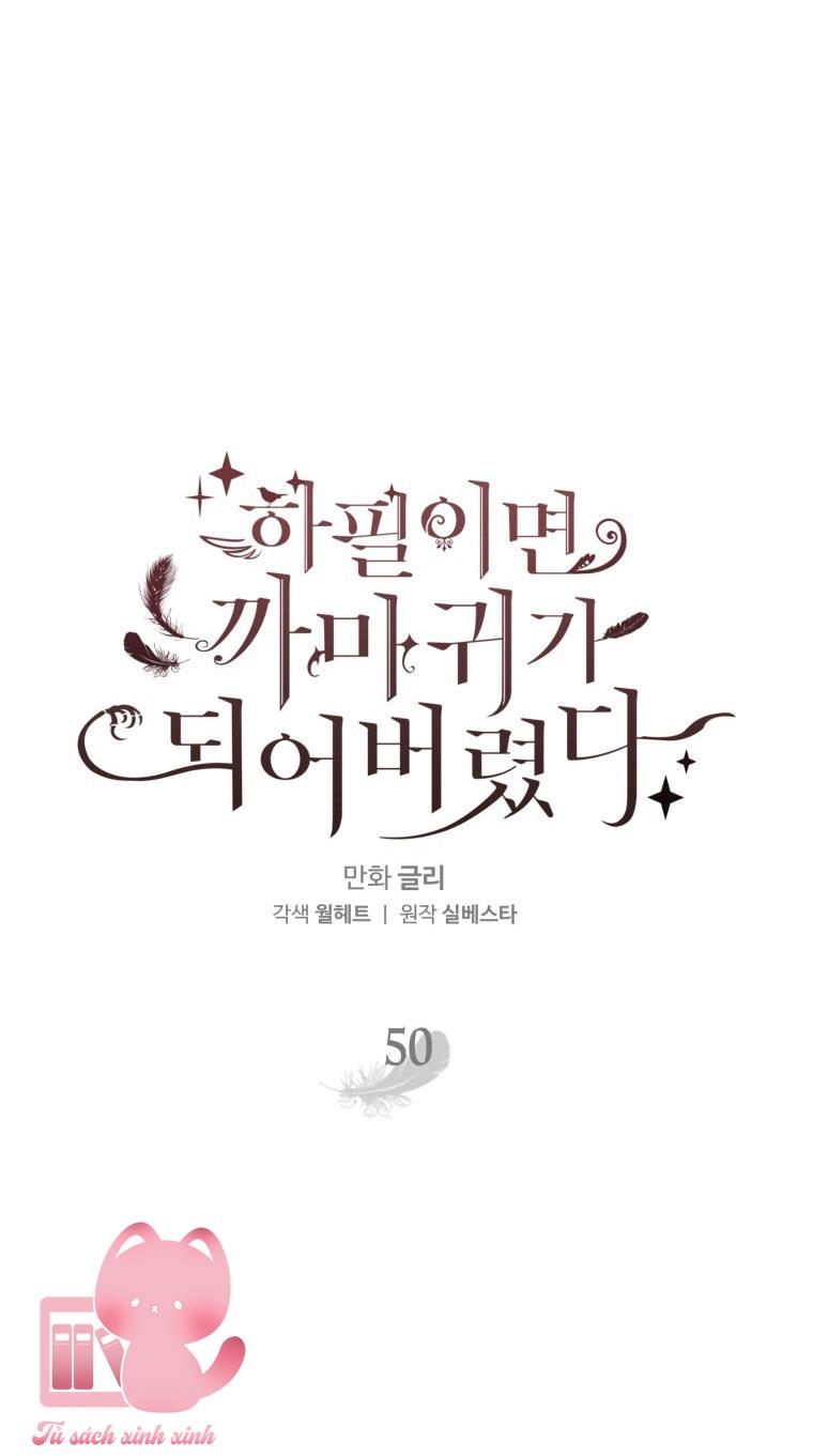 Nàng Quạ Bất Đắc Dĩ: Nàng Quạ Bất Đắc Dĩ – Chap 50