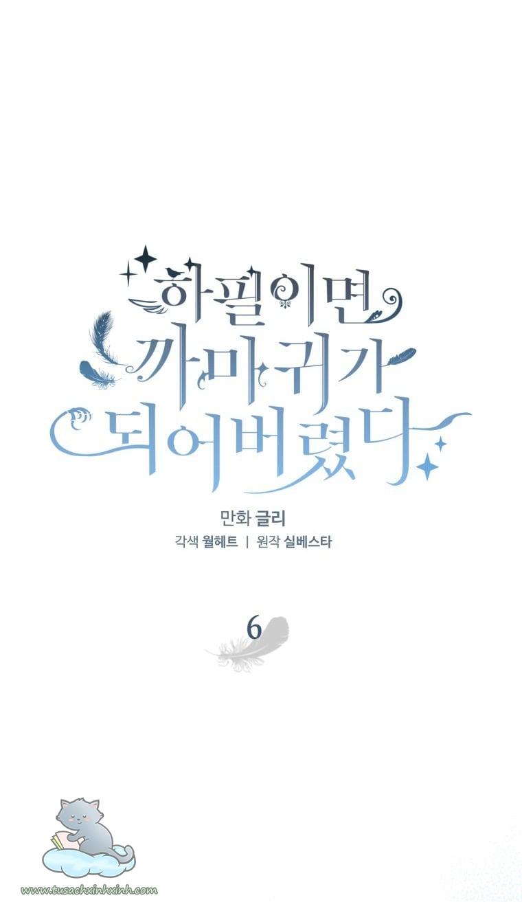 Nàng Quạ Bất Đắc Dĩ: Nàng Quạ Bất Đắc Dĩ – Chap 6