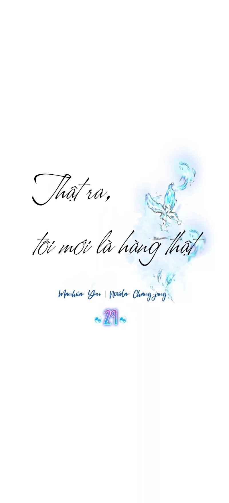 Thật Ra Ta Mới Là Hàng Thật: Chapter 29