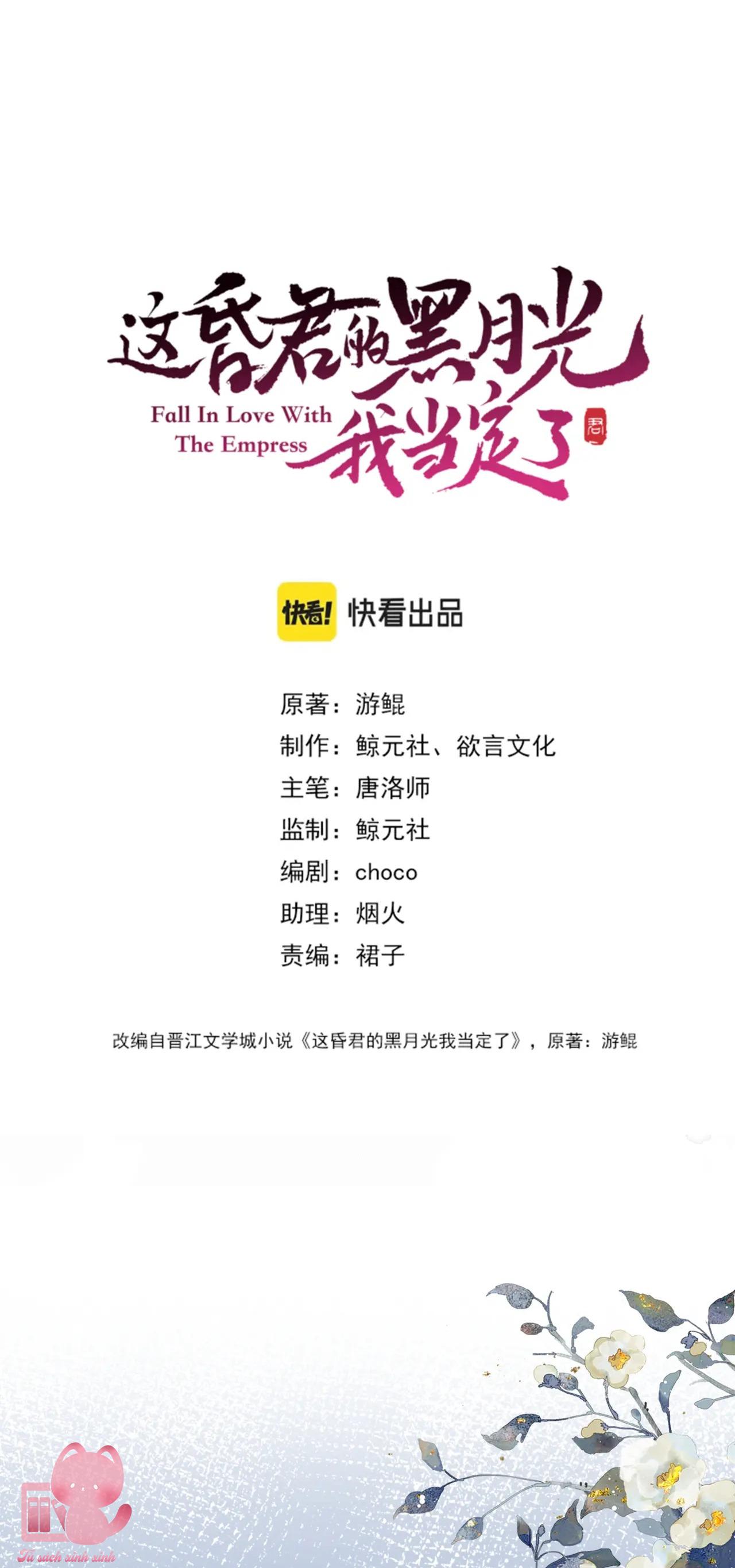 Ta Nhất Định Phải Làm Hắc Nguyệt Quang Của Tên Hôn Quân Này: Ta Nhất Định Phải Làm [...] – Chap 17