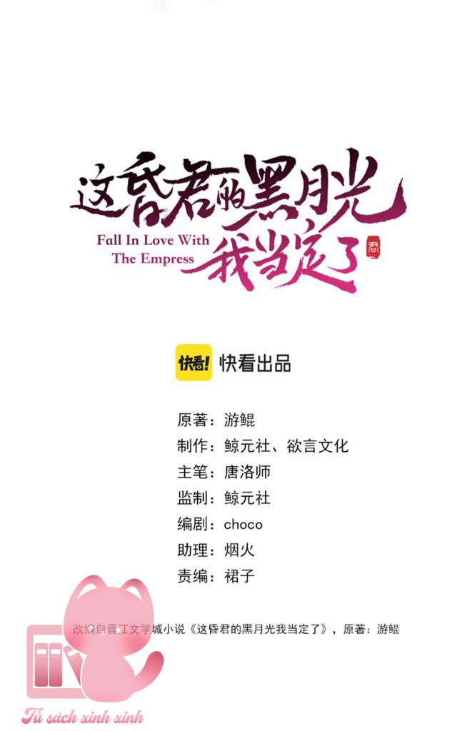 Ta Nhất Định Phải Làm Hắc Nguyệt Quang Của Tên Hôn Quân Này: Ta Nhất Định Phải Làm [...] – Chap 5