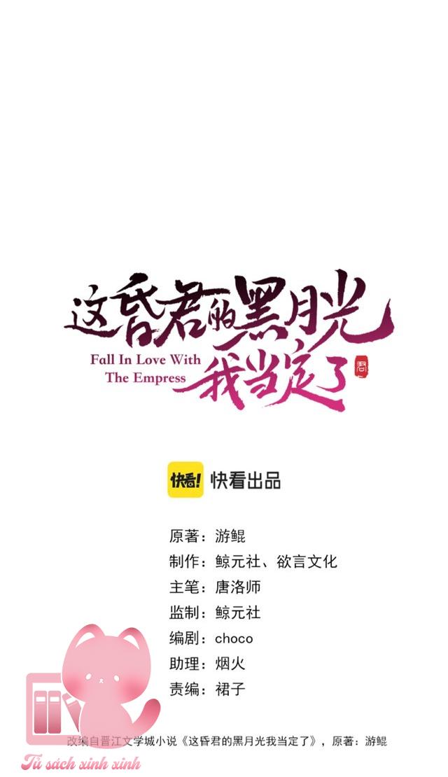 Ta Nhất Định Phải Làm Hắc Nguyệt Quang Của Tên Hôn Quân Này: Ta Nhất Định Phải Làm [...] – Chap 6