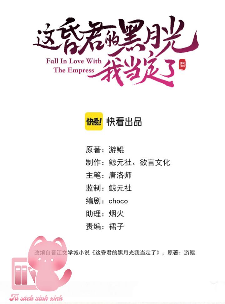Ta Nhất Định Phải Làm Hắc Nguyệt Quang Của Tên Hôn Quân Này: Ta Nhất Định Phải Làm [...] – Chap 8