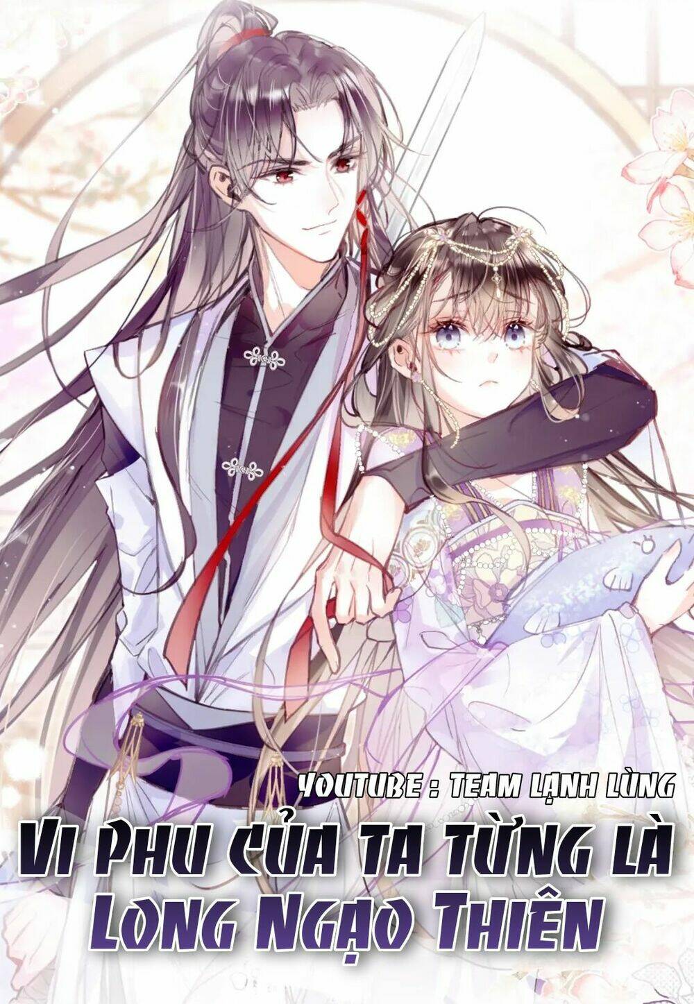 Vi Phu Của Ta Là Long Ngạo Thiên: Chapter 10