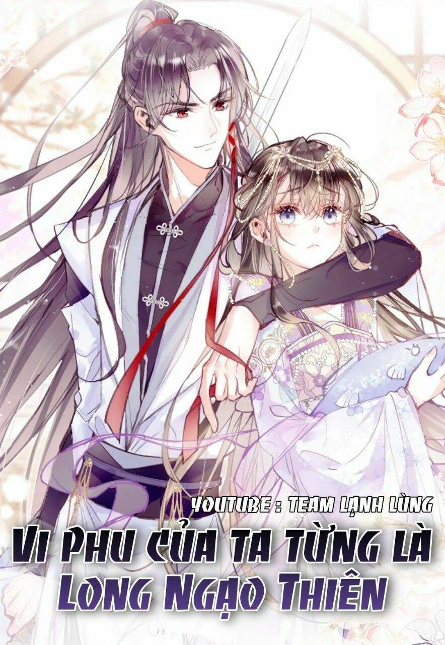 Vi Phu Của Ta Là Long Ngạo Thiên: Chapter 30