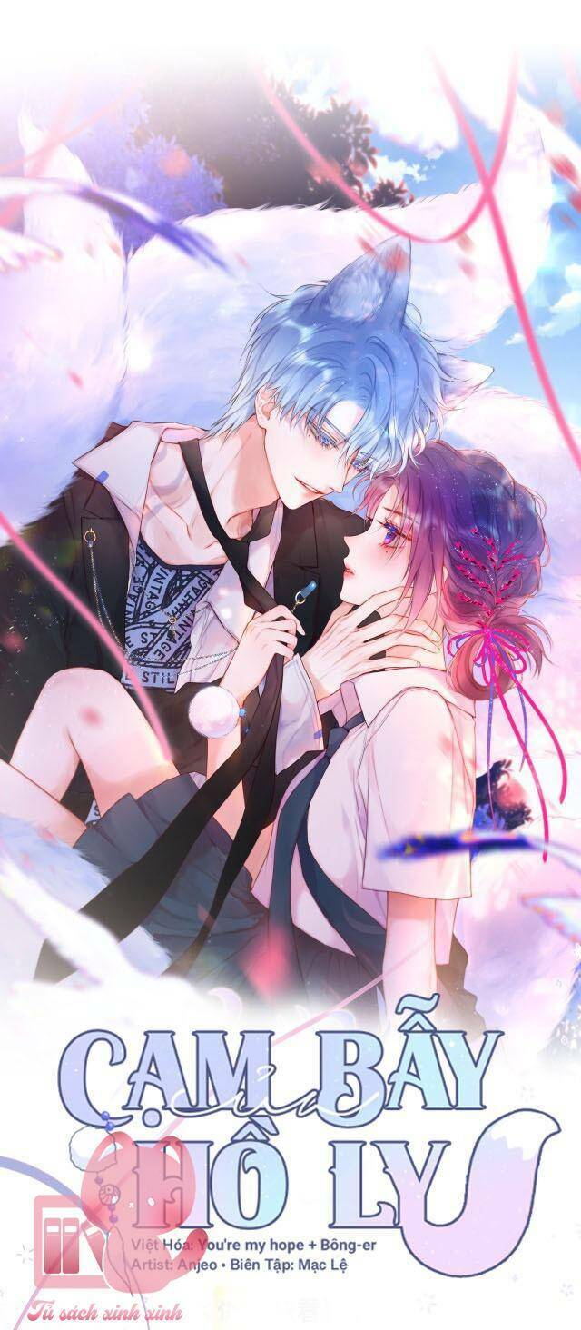Cạm Bẫy Của Hồ Ly: Chapter 32