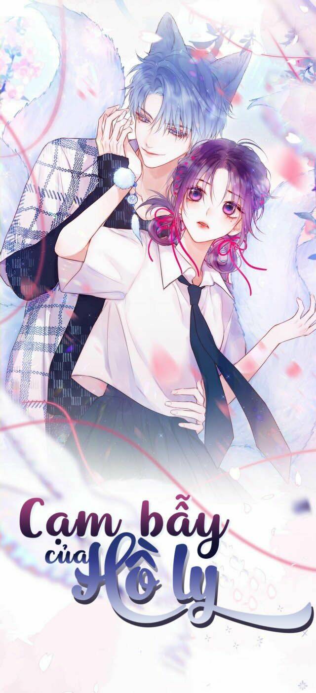 Cạm Bẫy Của Hồ Ly: Chapter 4
