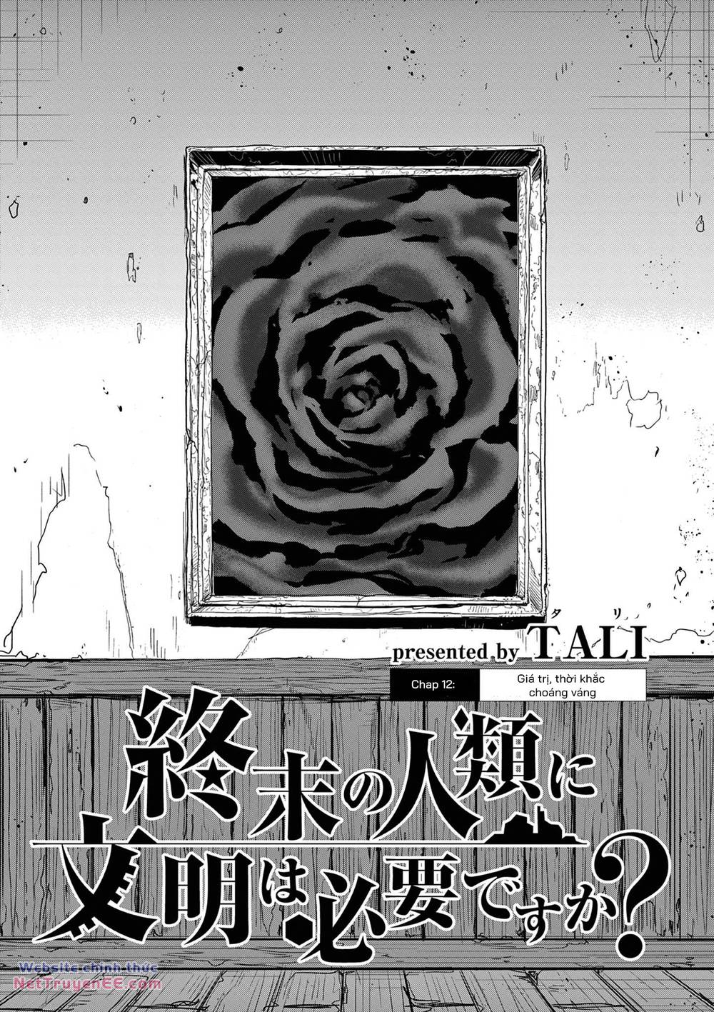 Liệu nhân loại có cần nền văn minh hậu tận thế không?: Chapter 12: Giá trị, thời khắc choáng váng