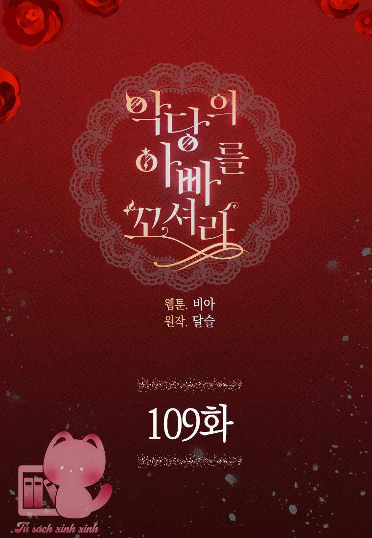 Quyến rũ papa của nhân vật phản diện: Chapter 109