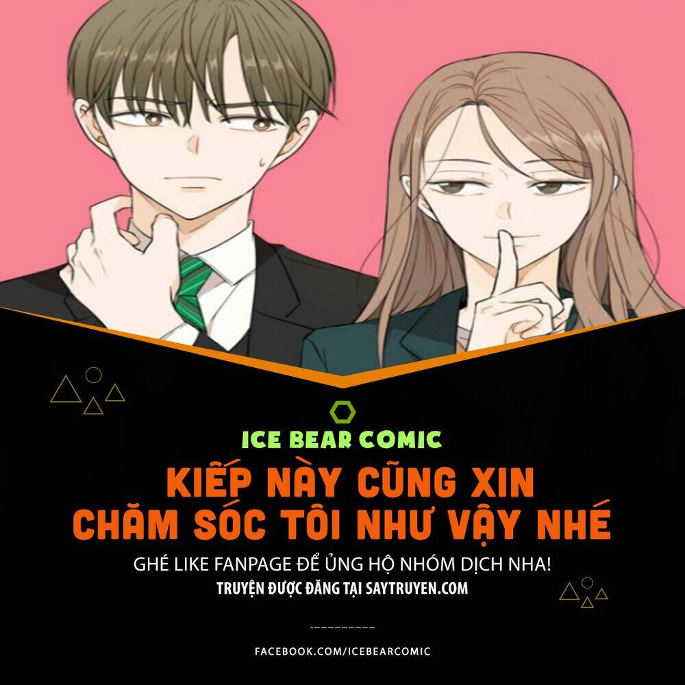 Kiếp Này Cũng Xin Chăm Sóc Tôi Như Vậy Nhé: Chapter 2